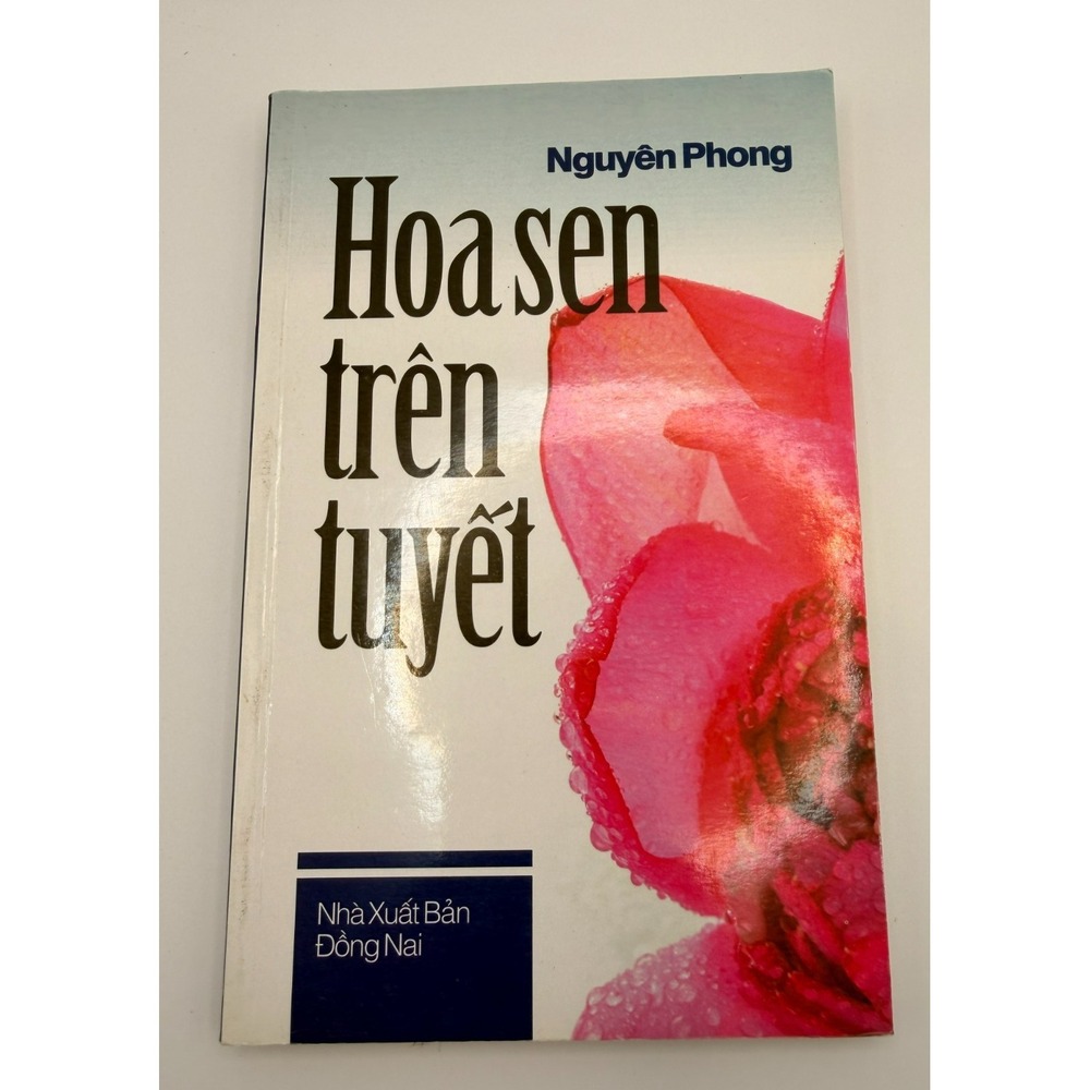 Hoa Sen Tren Tuyet by Nguyen Phong Vietnamese Spiritual Philosophy Buddhism Pb